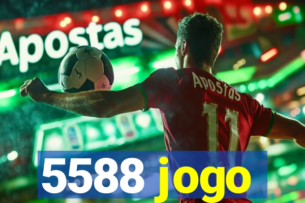 5588 jogo